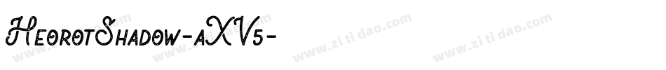 HeorotShadow-aXV5字体转换