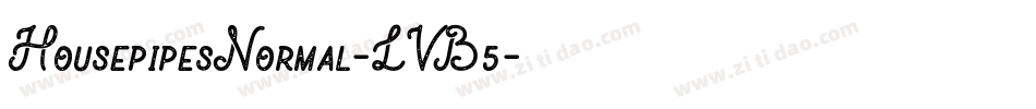 HousepipesNormal-LVB5字体转换