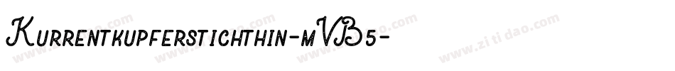 Kurrentkupferstichthin-mVB5字体转换