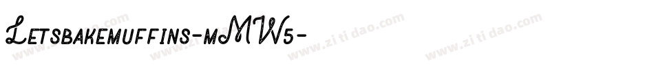 Letsbakemuffins-mMW5字体转换