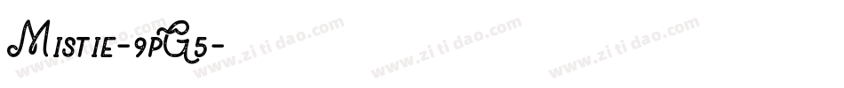 Mistie-9pG5字体转换