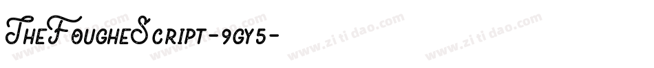TheFougheScript-9gy5字体转换