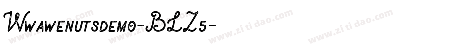 Wwawenutsdemo-BLZ5字体转换
