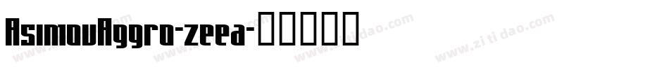 AsimovAggro-zeea字体转换