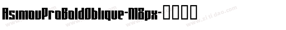 AsimovProBoldOblique-M8px字体转换