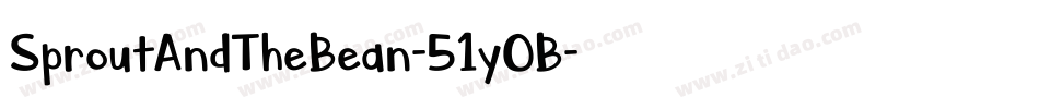 SproutAndTheBean-51yOB字体转换