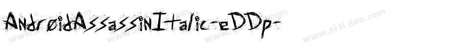 AndroidAssassinItalic-eDDp字体转换