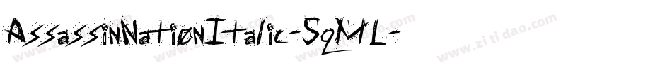 AssassinNationItalic-5qML字体转换