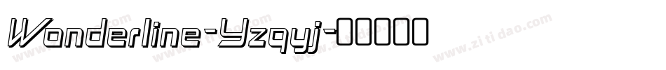 Wonderline-Yzqyj字体转换