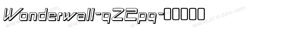 Wonderwall-qZ2pq字体转换