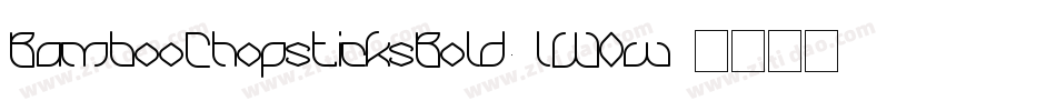 BambooChopsticksBold-lWOw字体转换
