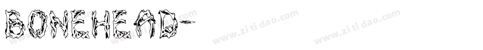 Bonehead字体转换