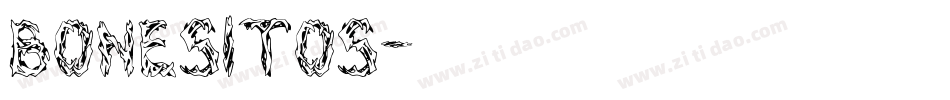 Bonesitos字体转换