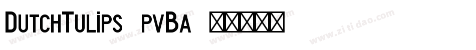 DutchTulips-pvBa字体转换