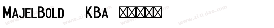 MajelBold-5KBa字体转换
