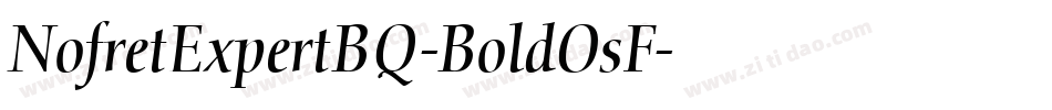 NofretExpertBQ-BoldOsF字体转换