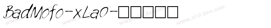 BadMofo-xLa0字体转换