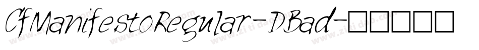 CfManifestoRegular-DBad字体转换