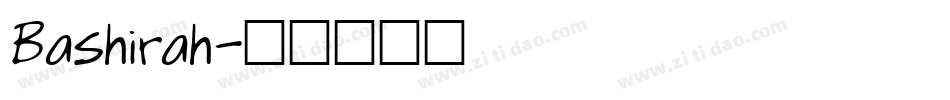 Bashirah字体转换
