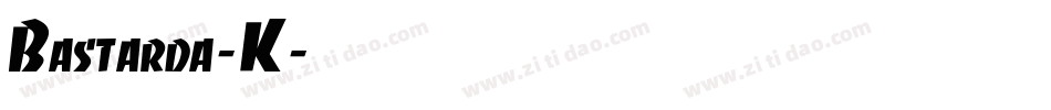 Bastarda-K字体转换