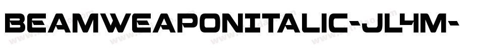 BeamWeaponItalic-JL4m字体转换