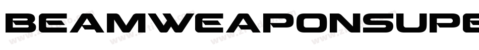 BeamWeaponSuperItalic-5Ara字体转换