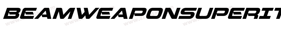 BeamWeaponSuperItalic-5Ara字体转换