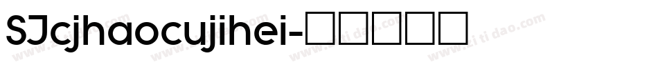 SJcjhaocujihei字体转换
