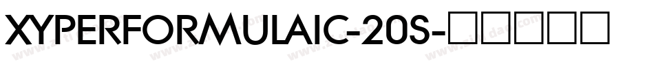 XYPERFORMULAIC-20S字体转换