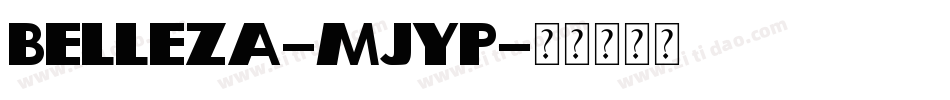 Belleza-mjyP字体转换