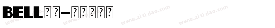 bell字体字体转换