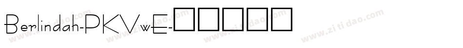 Berlindah-PKVwE字体转换