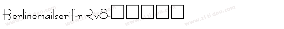 Berlinemailserif-rRv8字体转换