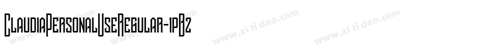 ClaudiaPersonalUseRegular-1pB2字体转换