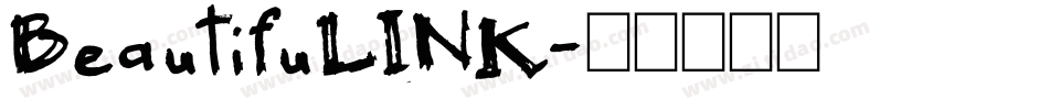 BeautifuLINK字体转换
