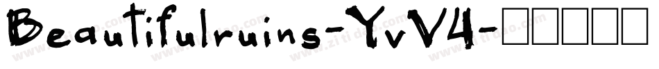 Beautifulruins-YvV4字体转换
