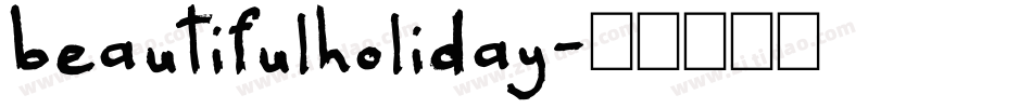 beautifulholiday字体转换