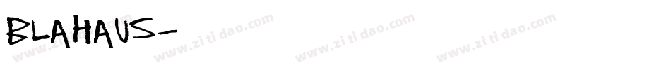 Blahaus字体转换