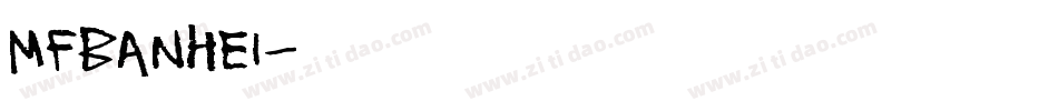 MFBanHei字体转换