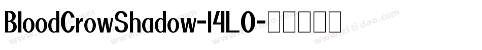 BloodCrowShadow-l4L0字体转换