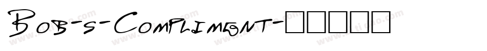 Bob-s-Compliment字体转换