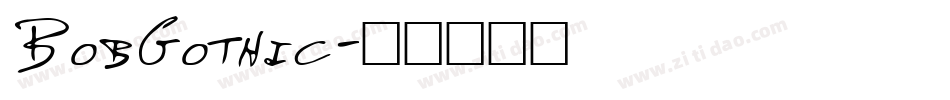 BobGothic字体转换