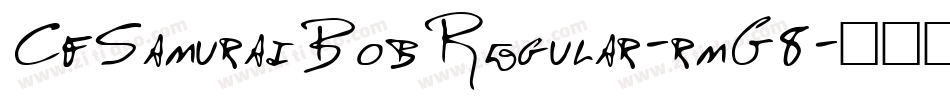 CfSamuraiBobRegular-rmG8字体转换