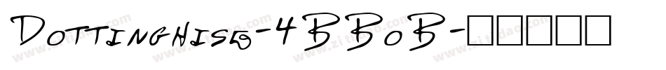 Dottinghise-4BBoB字体转换