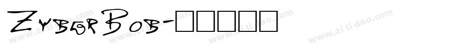 ZyberBob字体转换