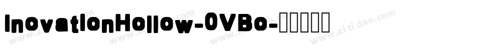 InovationHollow-0VBo字体转换