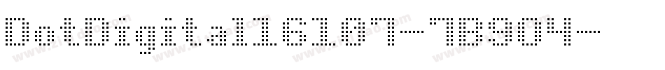DotDigital16107-7B9O4字体转换