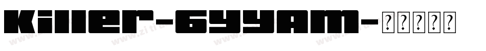 Killer-6YyAM字体转换