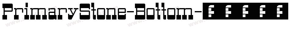 PrimaryStone-Bottom字体转换