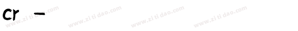 cr字体字体转换